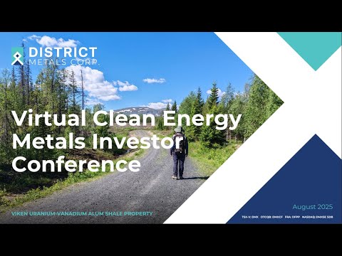 District Metals Corp. (OTCQB: DMXCF | TSXV: DMX)